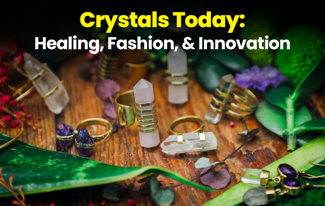 How Crystals are used Today? Practical, Scientific & Everyday Applications
