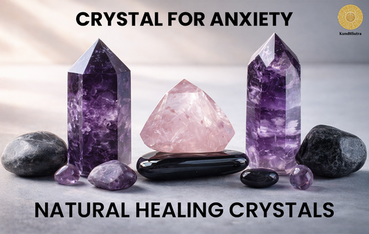 Crystal for Anxiety: Natural Healing Crystals for Peace, Balance & Positivity